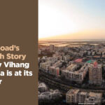 Mira Road’s Growth Story & Why Vihang Luxuria is at its Center